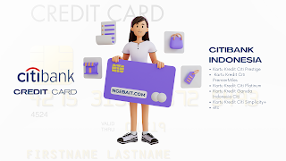 Inilah Jenis Kartu Kredit Citibank dan Limitnya