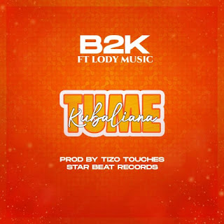 B2K ft. Lody Music – Tumekubaliana | Mp3 Download
