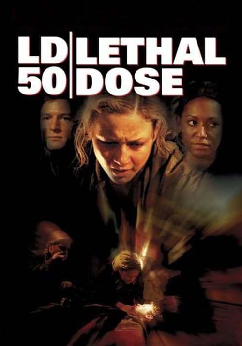 Ver LD 50 Dosis letal 2003 Pelicula Completa En Español Latino