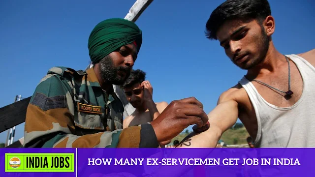How Many EX-Servicemen Get Job in India