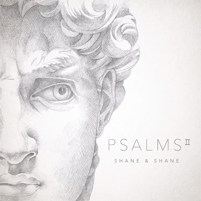 Shane & Shane - Psalms, Vol. 2 (2015) [iTunes Plus AAC M4A]