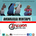 Akwaaba Mixtape (Hosted by Dj Passion)