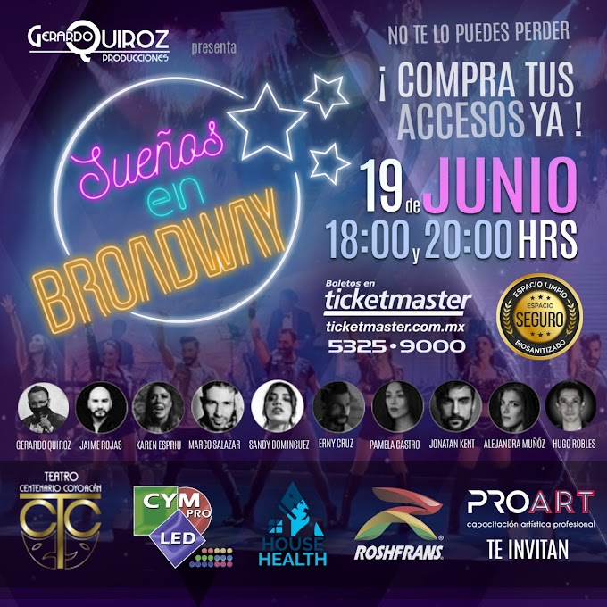 Se presenta nueva fecha del gran musical: SUEÑOS EN BROADWAY