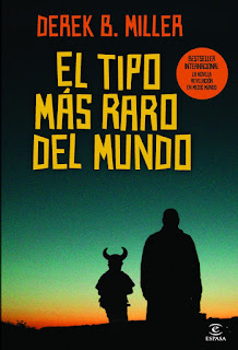 Reseña | El tipo más raro del mundo, de Derek B. Miller 