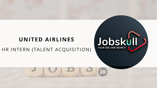 United Airlines Recruitment 2023: HR interns
