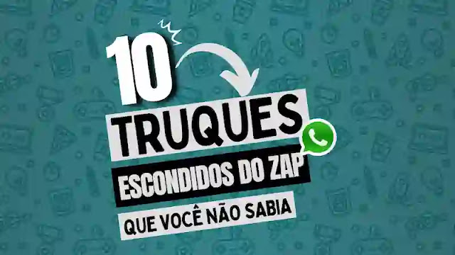 Truques Escondidos do WhatsApp