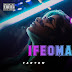 Fantom - Ifeoma Mp3 Download