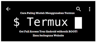 Cara Menggunakan Termux yang Paling Mudah
