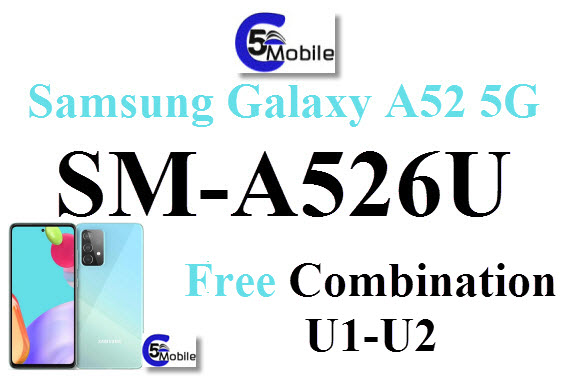 Samsung Galaxy A52 5g Sm A526u Combination U1 U2