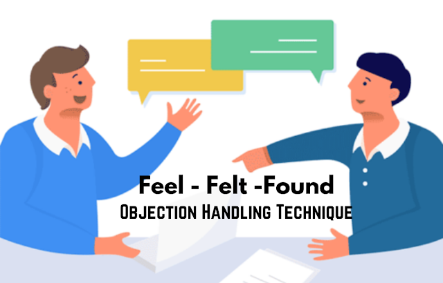 Feel felt found technique in network marketing