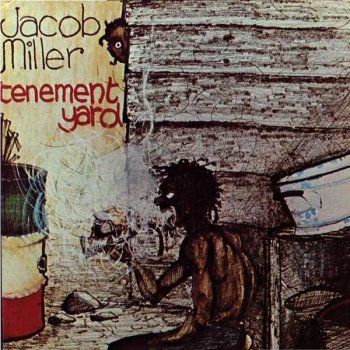 JACOB MILLER - Tenement Yard (1976)