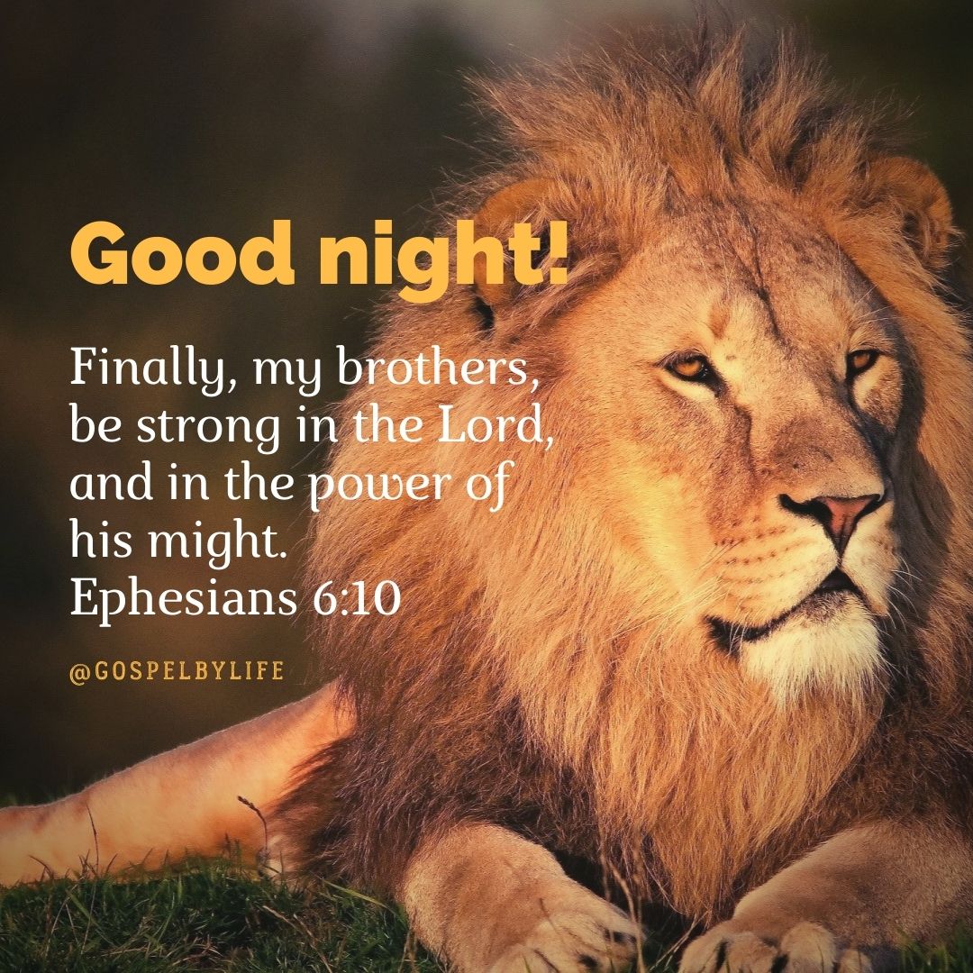 Good Night Image Strengthen yourselves in the Lord