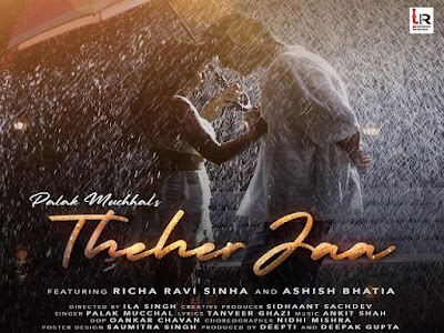 Theher Ja  album by Palak Muchhal