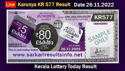 Kerala Lottery Result 26.11.2022 Karunya KR 577