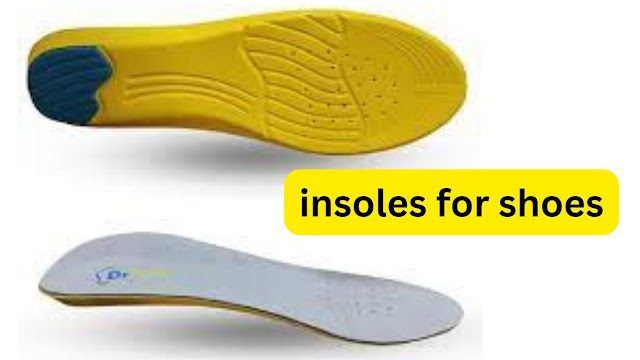 insoles for shoes
