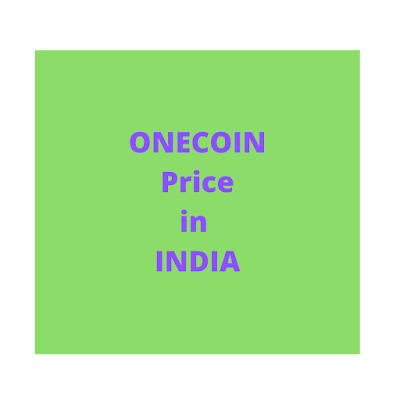 Onecoin prie in India