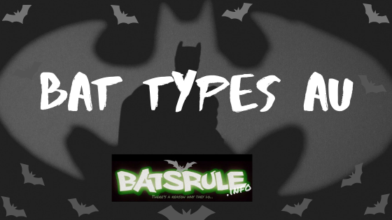 Bats types AU