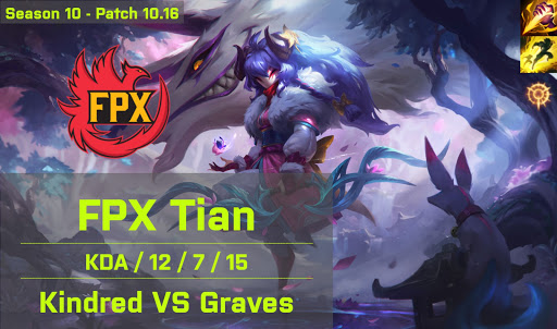FPX Tian Kindred JG vs Graves - KR 10.16