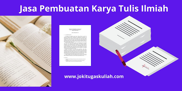 jasa pembuatan karya tulis ilmiah dan artikel ilmiah