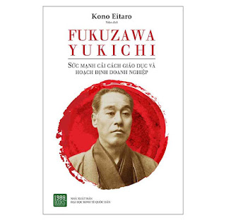 FUKUZAWA YUKICHI: Sức Mạnh Cải Cách Giáo Dục Và Hoạch Định Doanh Nghiệp ebook PDF-EPUB-AWZ3-PRC-MOBI