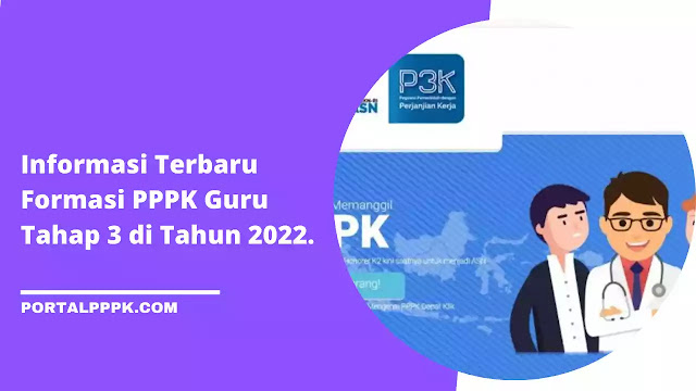 Informasi Terbaru Formasi PPPK Guru Tahap 3 di Tahun 2022