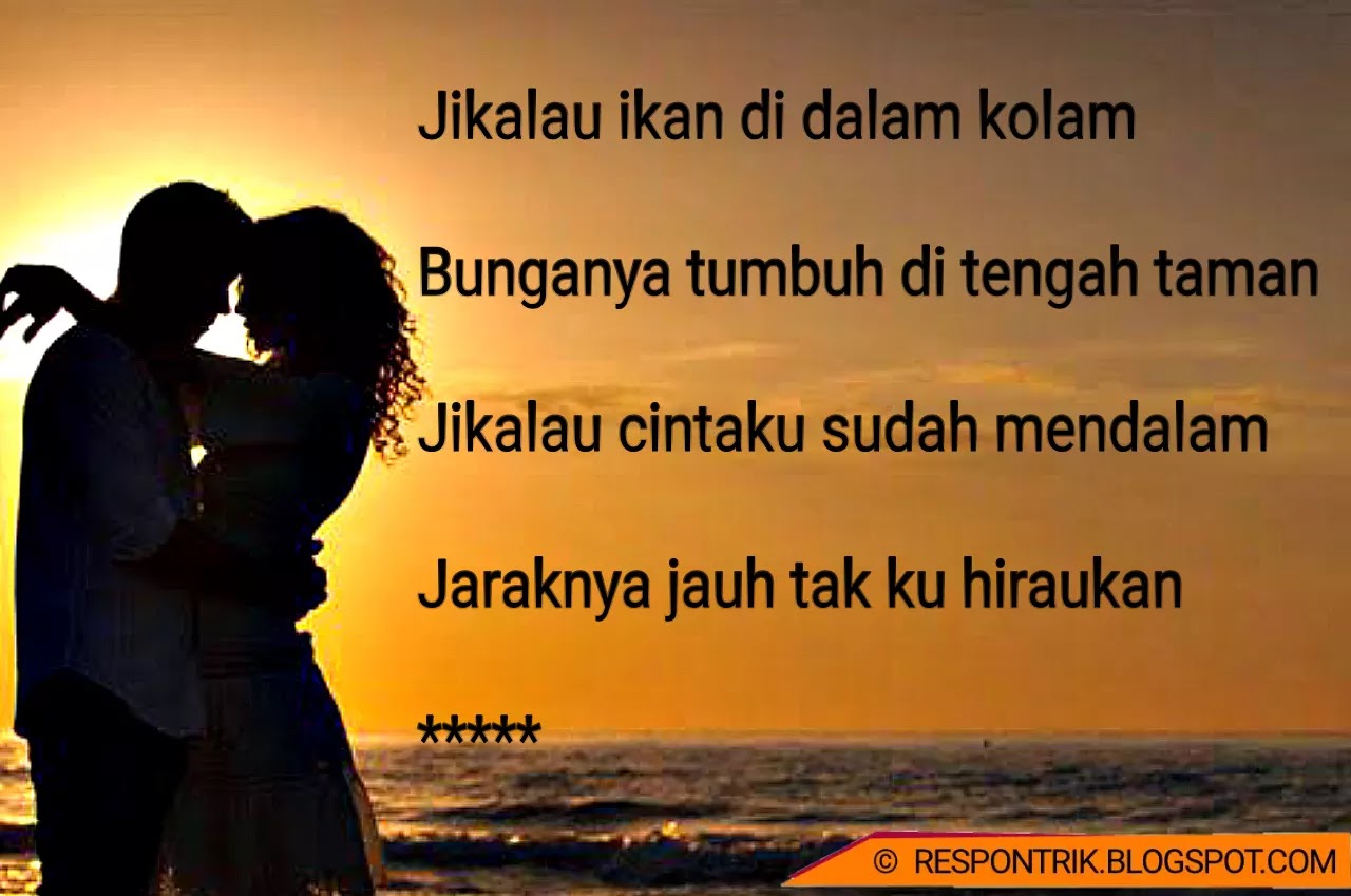 47 Pantun Cinta Romantis Untuk Pacar Tersayang Lengkap Dengan