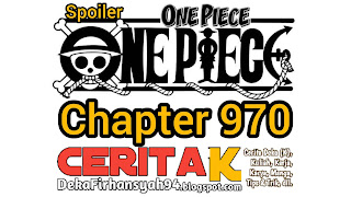 Spoiler Manga One Piece Chapter 970
