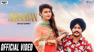 JHANJRAN LYRICS – Satkar Sandhu