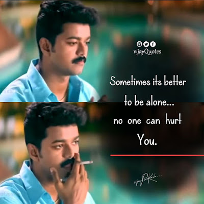 Vijay Better Alone Quotes | Top Vijay Quotes - Tamil Status Quotes