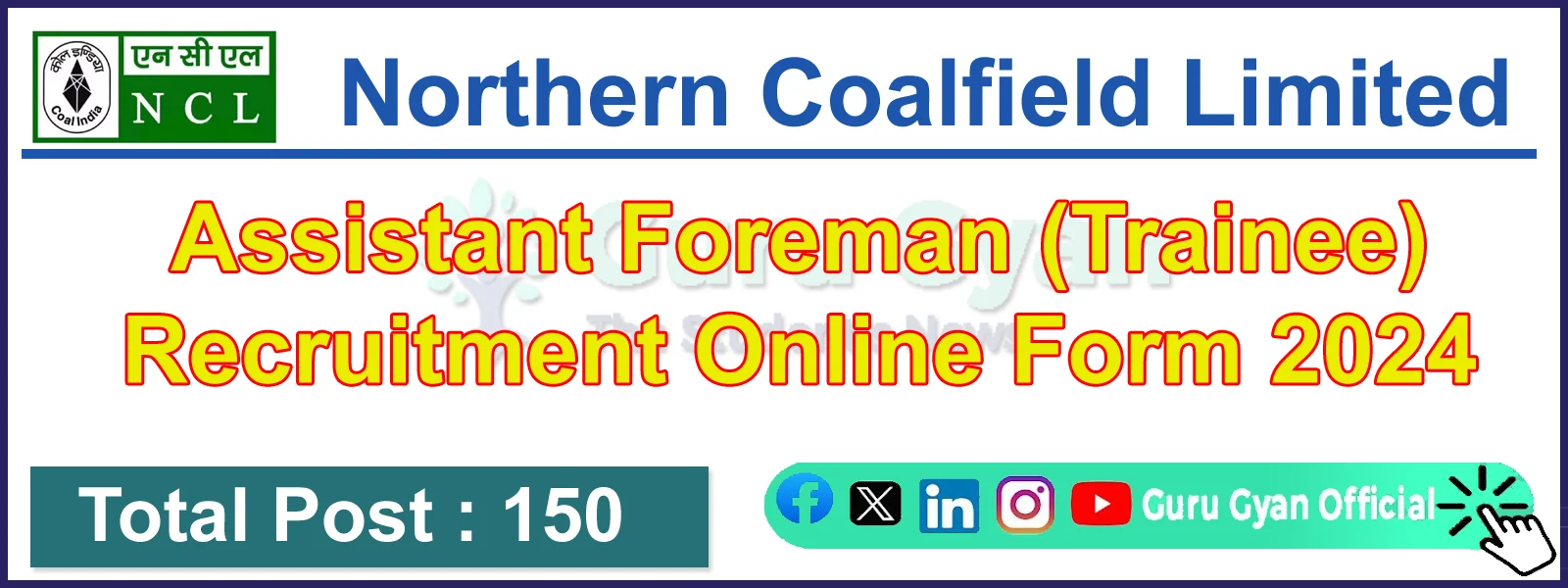 NCL CIL Assistant Foreman Online Form 2024
