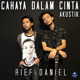 MP3 download Rief Daniel - Cahaya Dalam Cinta (Akustik) (Single) iTunes plus aac m4a mp3