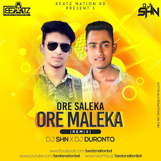 Ore Saleka - DJ SHN And DJ Duronto Remix