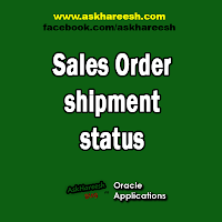 Sales Order shipment status : Released_status in wsh_delivery_details , www.askhareesh.com