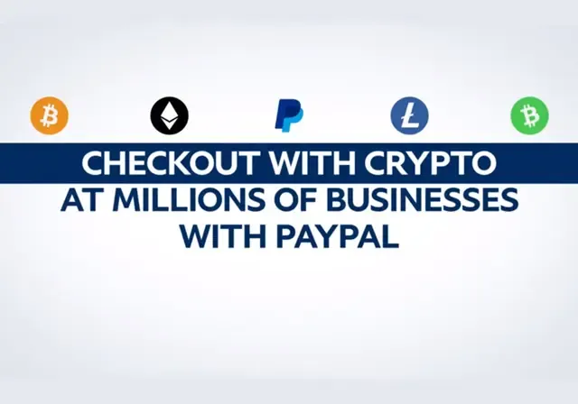 سيتيح PayPal للمستخدمين الأمريكيين الدفع بإستخدام Bitcoin و Ethereum و Litecoin بدءاً من اليوم