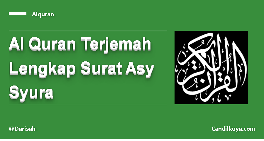 Al Quran Terjemah Lengkap Surat  Asy Syura