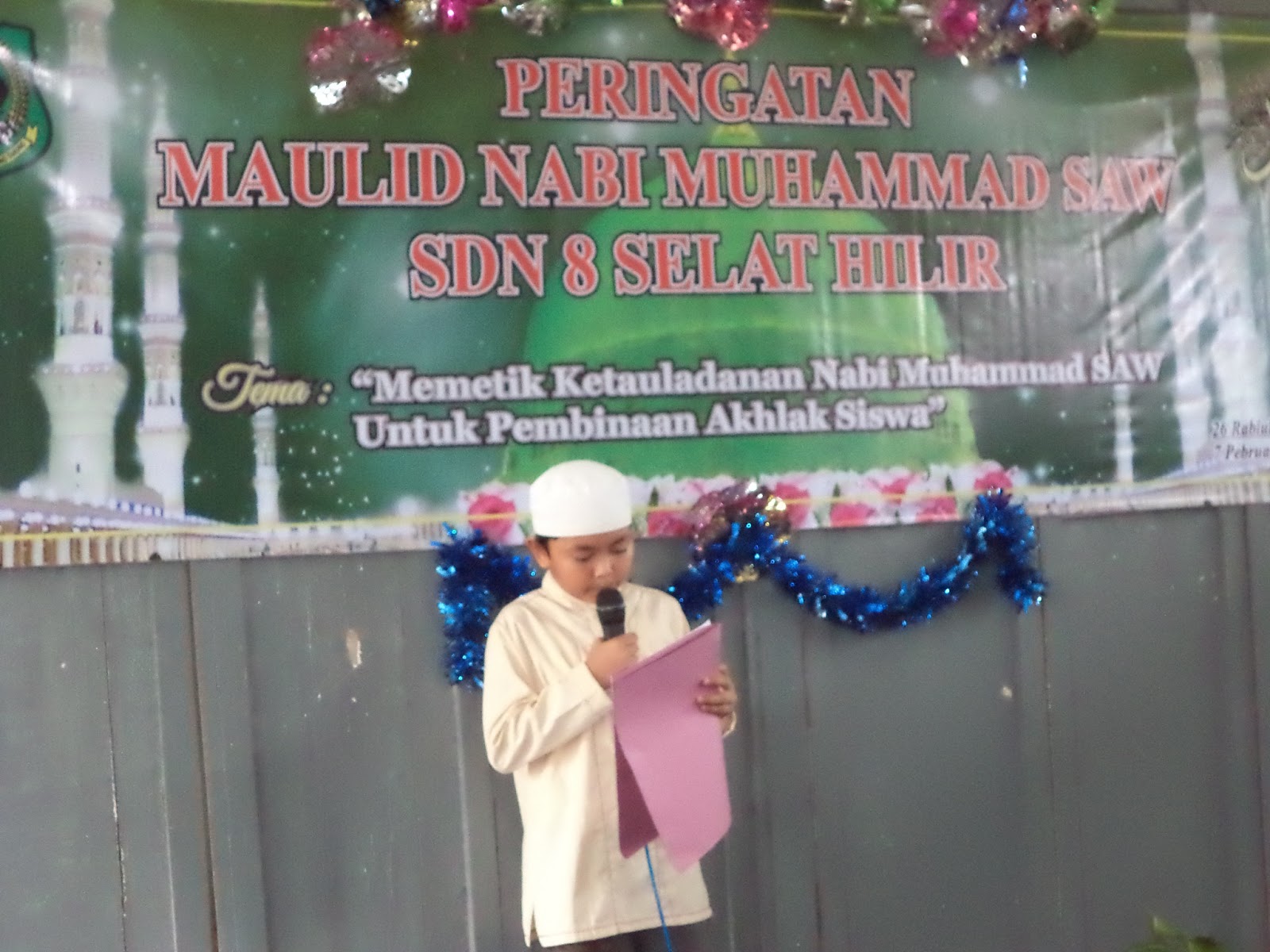 PERINGATAN MAULID NABI MUHAMMAD SAW DI SDN 8 SELAT HILIR 