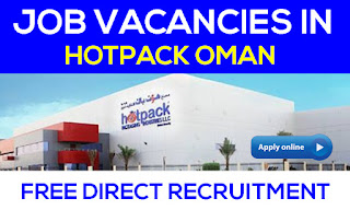 Gulf Job Vacancy - Hotpack Packing Products Company In Oman Job Vacancy 2021 - Apply Online