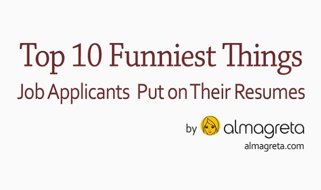 Image: Top 10 Funniest Things Job Applicants Make On Their Resumes