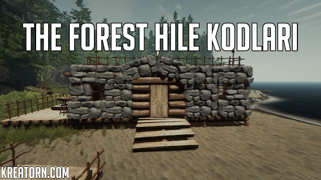 The Forest Hile Kodlar