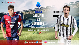 Prediksi Cagliari Vs Juventus Pertandingan Serie A 2024