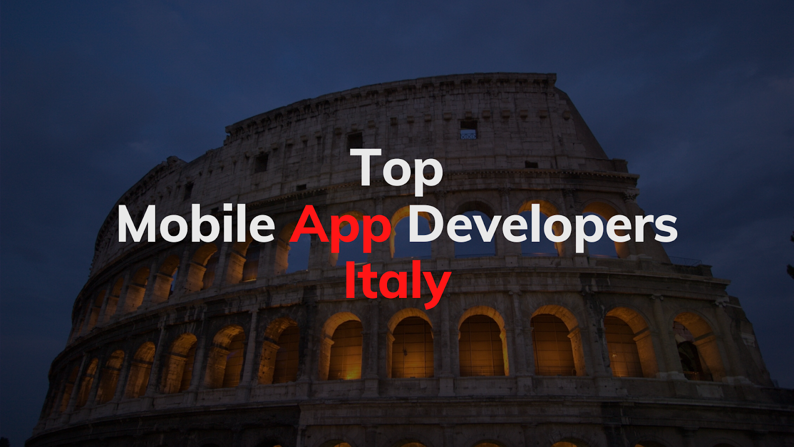 Mobile App Development Companies Rome, Florence, Milan, Italy