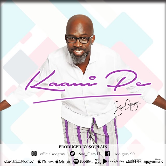 MUSIC: Soo Gray - Kaani Pe 