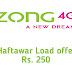 Zong Haftawar Load offer | Haftawar Load Offer Code | Price & Details