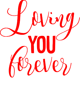 "I love you" "Loving you forever" Valentine's Day quote free download PNG Clipart Image with Transparent Background