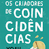 [Resenha] Os Criadores de Coincidências 