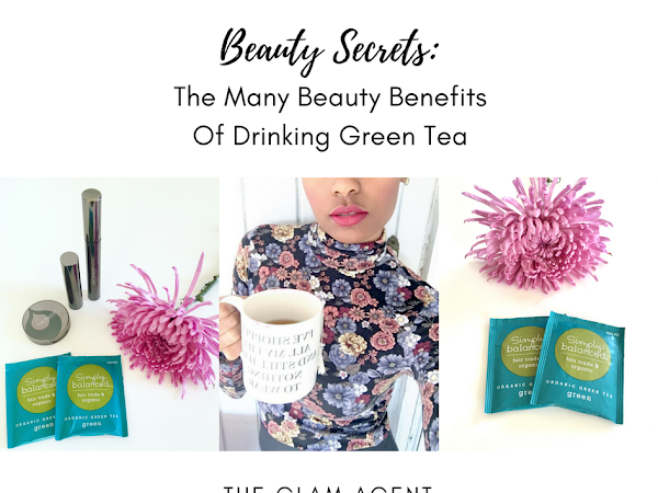 Beauty Secrets: This Is Why You Should Be Drinking Green Tea