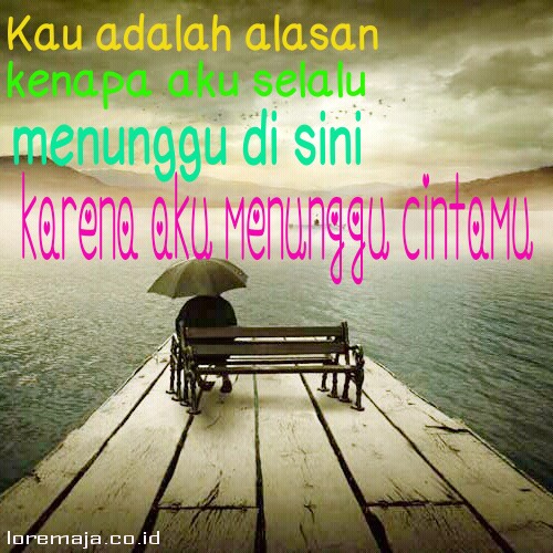 Gambar Kata  Penantian Cinta  Tak  Sedih  Menunggu Bicara 