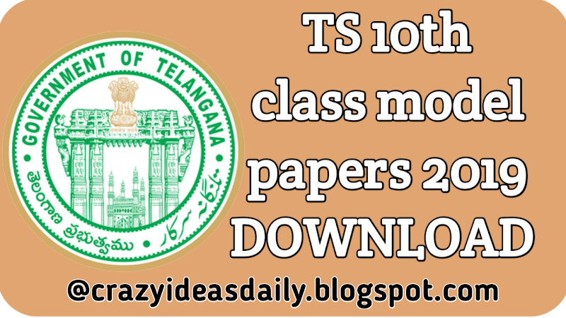 Download TS 10th class model papers 2019 - crazy ideas daily