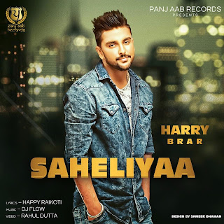 Saheliyaa - Harry Brar Video Song Mp4, 3Gp, 720p Download