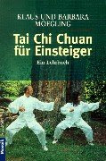 Tai Chi Chuan für Einsteiger: Ein Lehrbuch